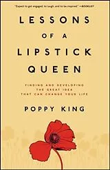 E-Book (epub) Lessons of a Lipstick Queen von Poppy King