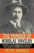 E-Book (epub) The Murder of Nikolai Vavilov von Peter Pringle