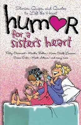 E-Book (epub) Humor for a Sister's Heart von Howard Books