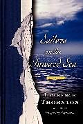 Kartonierter Einband Sailors on the Inward Sea von Lawrence Thornton