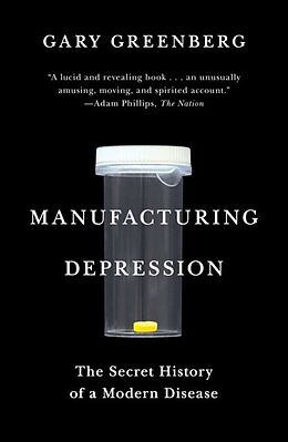 eBook (epub) Manufacturing Depression de Gary Greenberg