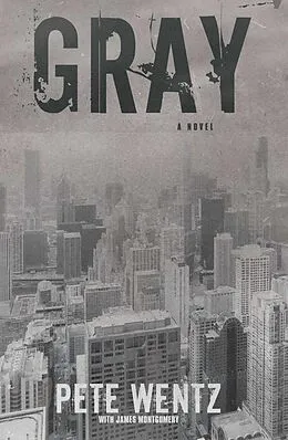 E-Book (epub) Gray von Pete Wentz, James Montgomery