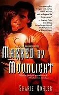 E-Book (epub) Marked by Moonlight von Sharie Kohler