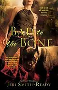 E-Book (epub) Bad to the Bone von Jeri Smith-Ready