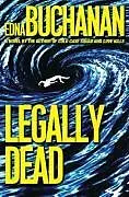 E-Book (epub) Legally Dead von Edna Buchanan