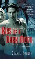 E-Book (epub) Kiss of a Dark Moon von Sharie Kohler