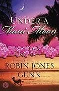 Couverture cartonnée Under a Maui Moon de Robin Jones Gunn