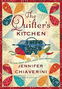 E-Book (epub) The Quilter's Kitchen von Jennifer Chiaverini