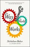 E-Book (epub) The Way the World Works von Nicholson Baker