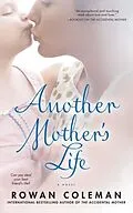 E-Book (epub) Another Mother's Life von Rowan Coleman