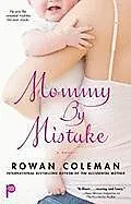 E-Book (epub) Mommy by Mistake von Rowan Coleman