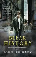 E-Book (epub) Bleak History von John Shirley