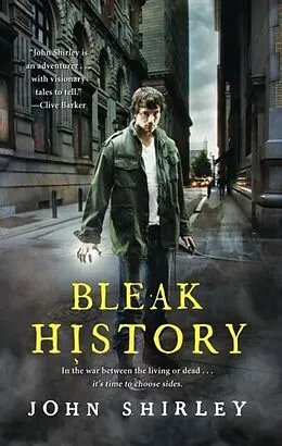 E-Book (epub) Bleak History von John Shirley