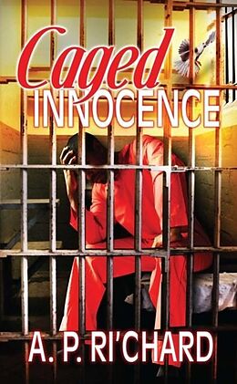 E-Book (epub) Caged Innocence von A. P. Ri'Chard