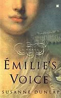 E-Book (epub) Emilie's Voice von Susanne Dunlap