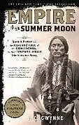Broschiert Empire of the Summer Moon von S.C. Gwynne