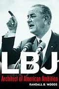 E-Book (epub) LBJ von Randall Woods