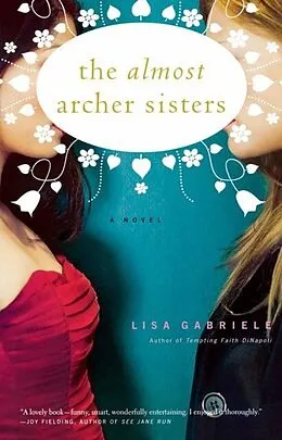 E-Book (epub) The Almost Archer Sisters von Lisa Gabriele