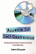 E-Book (epub) Appetite for Self-Destruction von Steve Knopper