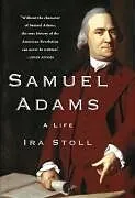 E-Book (epub) Samuel Adams von Ira Stoll