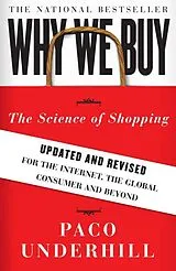 Kartonierter Einband Why We Buy von Paco Underhill