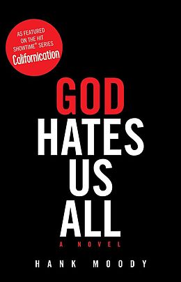 Couverture cartonnée God Hates Us All de Hank Moody