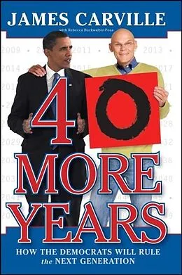 E-Book (epub) 40 More Years von James Carville