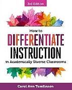 Couverture cartonnée How to Differentiate Instruction in Academically Diverse Classrooms de Carol Ann Tomlinson