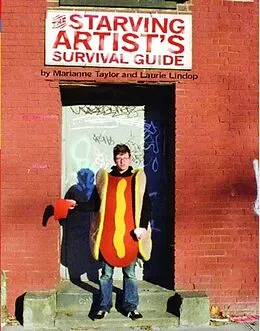 E-Book (epub) The Starving Artist's Survival Guide von Marianne Taylor, Laurie Lindop