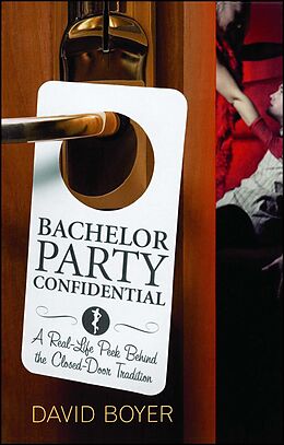 Kartonierter Einband Bachelor Party Confidential von David Boyer