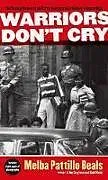 Poche format A Warriors Don't Cry von Melba Pattillo Beals
