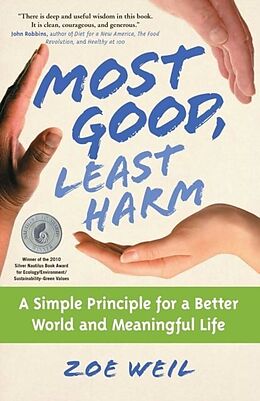E-Book (epub) Most Good, Least Harm von Zoe Weil
