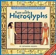 Couverture cartonnée Fun with Hieroglyphs de Metropolitan Museum of Art, Catharine Roehrig