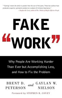 E-Book (epub) Fake Work von Brent D Peterson, Gaylan W Nielson