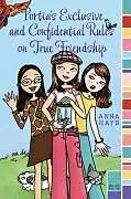 E-Book (epub) Portia's Exclusive and Confidential Rules on True Friendship von Anna Hays