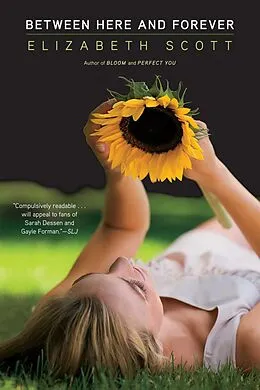 E-Book (epub) Between Here and Forever von Elizabeth Scott