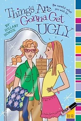 E-Book (epub) Things Are Gonna Get Ugly von Hillary Homzie