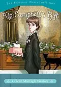 E-Book (epub) Kip Campbell's Gift von Coleen Murtagh Paratore
