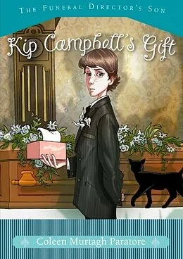 E-Book (epub) Kip Campbell's Gift von Coleen Murtagh Paratore
