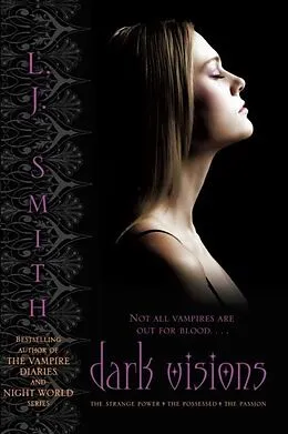 E-Book (epub) Dark Visions von L. J. Smith