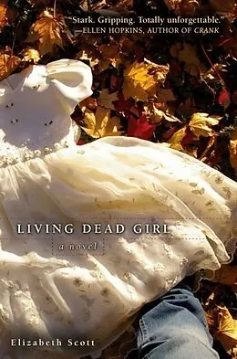 E-Book (epub) Living Dead Girl von Elizabeth Scott