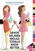 E-Book (epub) Devon Delaney Should Totally Know Better von Lauren Barnholdt