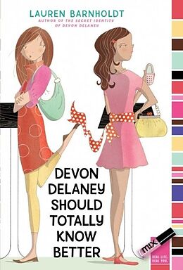 E-Book (epub) Devon Delaney Should Totally Know Better von Lauren Barnholdt