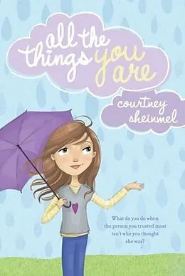 E-Book (epub) All the Things You Are von Courtney Sheinmel