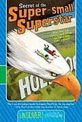 E-Book (epub) Secret of the Super-small Superstar von Lin Oliver