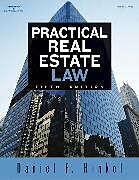 Fester Einband Practical Real Estate Law von Daniel F. (The National Center for Paralegal Training) Hinkel