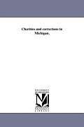 Couverture cartonnée Charities and Corrections in Michigan de State of Michigan
