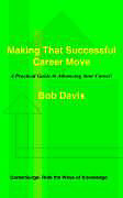 Couverture cartonnée Making That Successful Career Move de Bob Davis