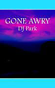 Couverture cartonnée Gone Awry de Dj Park