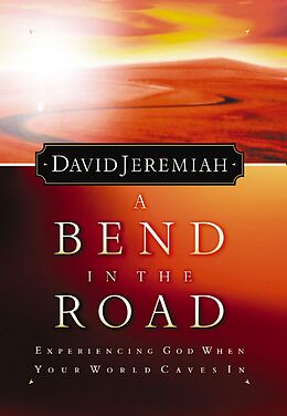 E-Book (epub) Bend in the Road von David Jeremiah